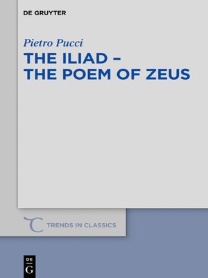 cover image of The Iliad – the Poem of Zeus